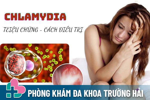 Chlamydia là bệnh gì? Nguyên nhân, triệu chứng và cách điều trị