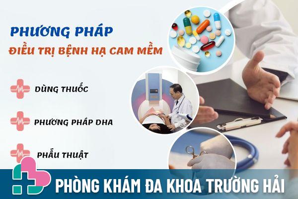 Phương pháp điều trị bệnh hạ cam mềm hiệu quả