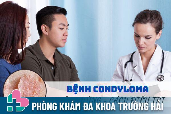 Bệnh Condyloma là gì? Dấu hiệu nhận biết và cách điều trị hiệu quả