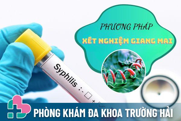 Những điều cần biết về các phương pháp xét nghiệm giang mai