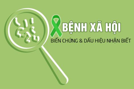 Biểu hiện bệnh xã hội – Nhận biết sớm để chữa trị kịp thời 